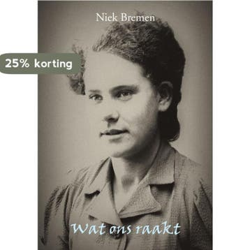 Wat ons raakt 9789493214538 Niek Bremen, Verzenden, Niek Bremen