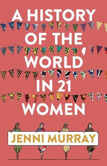 A History of the World in 21 Women 9781786074102, Verzenden, Jenni Murray
