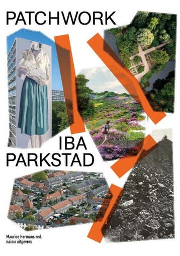 Patchwork IBA Parkstad 9789462086913, Verzenden, Gelezen