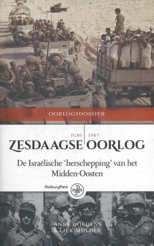 Zesdaagse Oorlog, juni 1967 / Oorlogdossiers / 4, Boeken, Geschiedenis | Nationaal, Gelezen, Verzenden