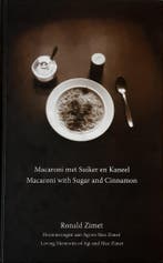 Macaroni met suiker en kaneel 9789081872706 Ronald Zimet, Verzenden, Gelezen, Ronald Zimet