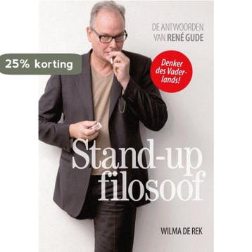 Stand-up filosoof 9789491693014 Wilma de Rek, Verzenden, Wilma de Rek