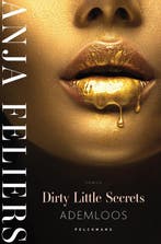 Ademloos / Dirty little secrets / 1 9789464012248, Verzenden, Anja Feliers