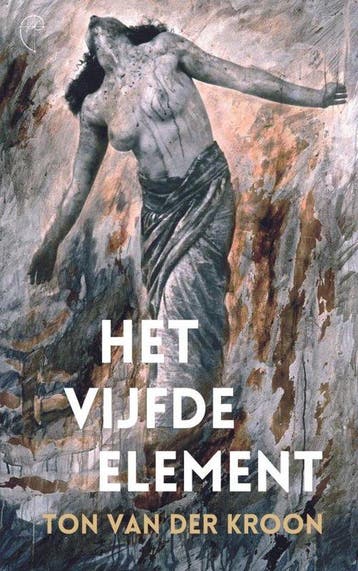 Het vijfde element - Ton van der Kroon - 9789402136791 - Pap, Verzenden, Nieuw