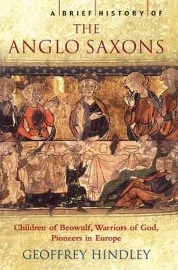 Brief History Of The Anglo-Saxons 9781845291617, Verzenden, Gelezen, Geoffrey Hindley