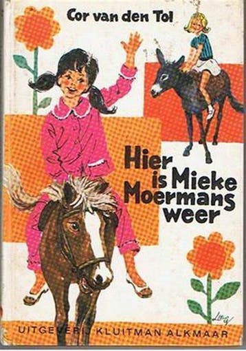 Hier is Mieke Moermans weer - Van Den Tol, Boeken, Verzenden, Nieuw