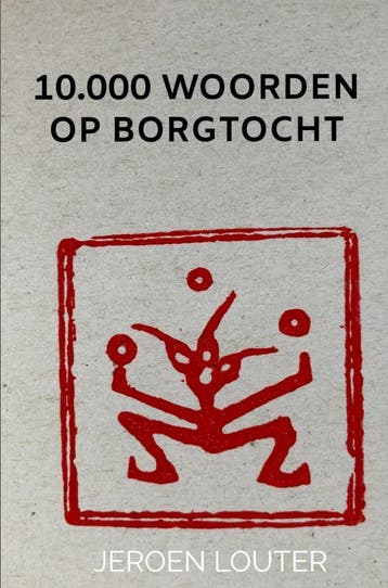 10.000 Woorden Op Borgtocht | Jeroen Louter | Nieuw, Boeken, Verzenden, Nieuw, Jeroen Louter