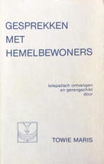 Gesprekken Met Hemelbewoners 9789070688035 TOWIE MARIS, Verzenden, TOWIE MARIS
