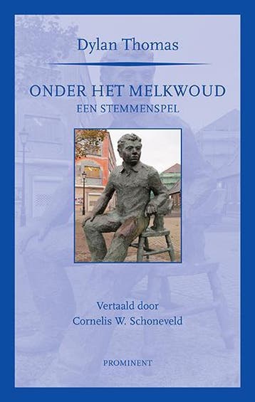 Onder het melkwoud / Prominent-reeks / 23 9789079272617, Verzenden, Gelezen, Dylan Thomas