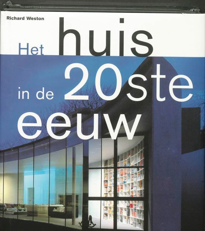 Het huis in de 20ste eeuw 9789068683110 R. Weston, Boeken, Kunst en Cultuur | Architectuur, Zo goed als nieuw, Verzenden