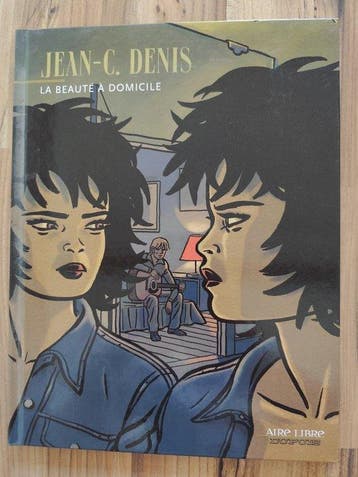 Jean-Claude Denis - La Beauté à Domicile + ex-libris +