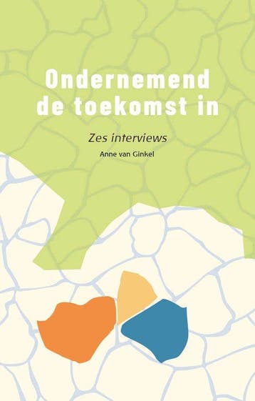 Ondernemend de toekomst in / Driegonaal Pocket / 3, Verzenden, Anne van Ginkel