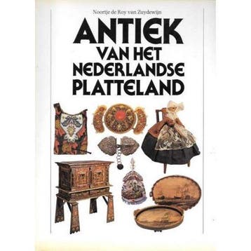 Antiek van het Nederlandse platteland - de Roy van Zuydewn, Verzenden, Nieuw