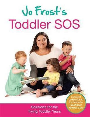 Jo Frosts Toddler SOS 9780752898643 Jo Frost, Verzenden, Zo goed als nieuw, Jo Frost