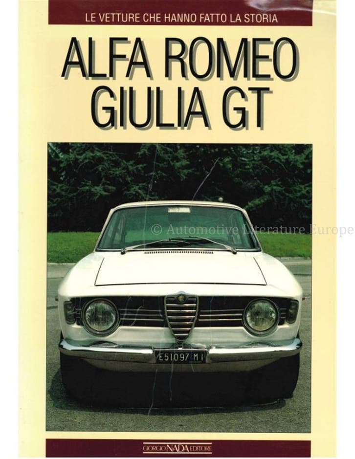 ALFA ROMEO GIULIA GT, LE VETTURE CHE HANNO FATTO LA STORIA, Livres, Autos | Livres, Enlèvement ou Envoi