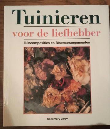 Tuinieren voor de liefhebber 9789062487332 Verey, Boeken, Verzenden, Zo goed als nieuw, Verey