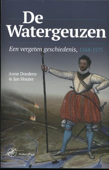 De Watergeuzen 9789462492868 Anne Doedens, Verzenden, Zo goed als nieuw, Anne Doedens