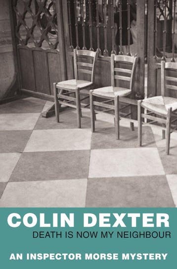 Death Is Now My Neighbour 9780330451277 Colin Dexter, Verzenden, Gelezen, Colin Dexter