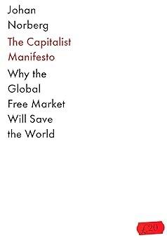 The Capitalist Manifesto 9781838957896 Johan Norberg, Verzenden, Johan Norberg