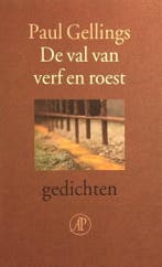 VAL VAN VERF EN ROEST 9789029517096 P. Gellings, Verzenden, Gelezen, P. Gellings