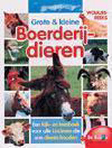 Grote en kleine boerderijdieren / Wolkjesreeks 9789037440249, Verzenden, T. van Eerbeek