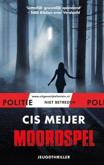 Moordspel / Politie niet betreden 9789026140952 Cis Meijer, Verzenden, Zo goed als nieuw, Cis Meijer