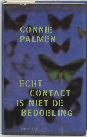 Echt Contact Is Niet De Bedoeling | Connie Palmen | Nieuw, Verzenden, Connie Palmen