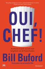 Oui, Chef! 9789029094283 Bill Buford, Verzenden, Bill Buford