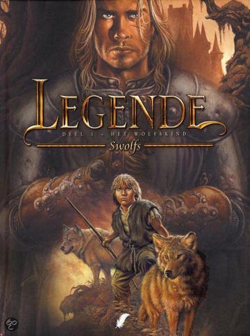 Legende / 1 Wolvenkind / Legende / 1 9789088100697 Swolfs, Livres, Verzenden, Swolfs