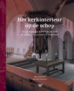 Het Kerkinterieur Op De Schop | Nieuw, Verzenden, Nieuw, Marco Blokhuis; Jan Dirk Wassenaar