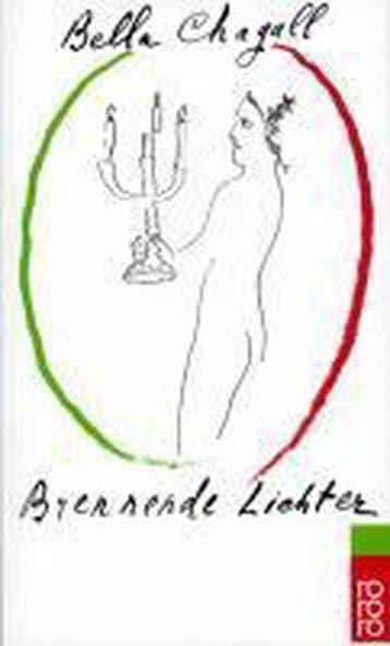 Brennende Lichter 9783499112232 Bella Chagall, Verzenden, Gelezen, Bella Chagall