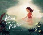 Kind van de rivier 9789493301665 Tiny Fisscher, Boeken, Verzenden, Zo goed als nieuw, Tiny Fisscher