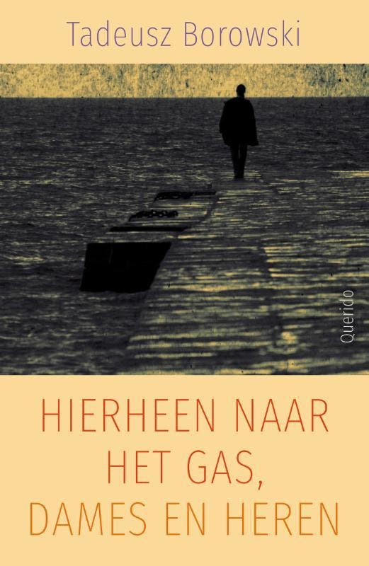 Hierheen naar het gas, dames en heren 9789021433059, Boeken, Literatuur, Zo goed als nieuw, Verzenden