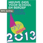 Nieuwe gids voor school en beroep 2013 9789060208410, Verzenden