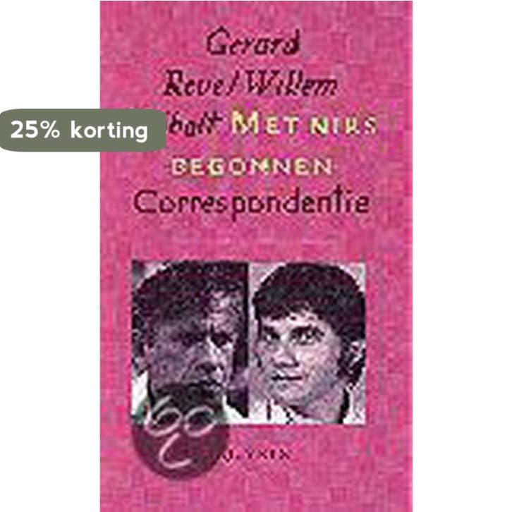 Met niks begonnen 9789025423834 Gerard Reve, Boeken, Literatuur, Gelezen, Verzenden