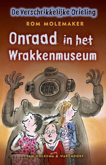 Onraad in het Wrakkenmuseum / De verschrikkelijke drieling, Verzenden, Rom Molemaker