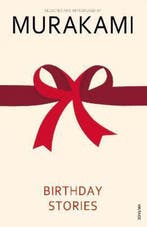 Birthday Stories: 9780099481553 Haruki Murakami, Boeken, Verzenden, Gelezen, Haruki Murakami