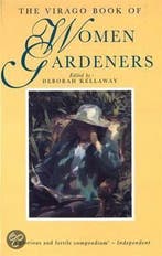Virago Book of Women Gardeners / druk 1 9781860491535, Verzenden, Deborah Kellaway