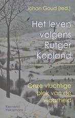 Het leven volgens Rutger Kopland 9789086870875, Verzenden, Harry Kunneman