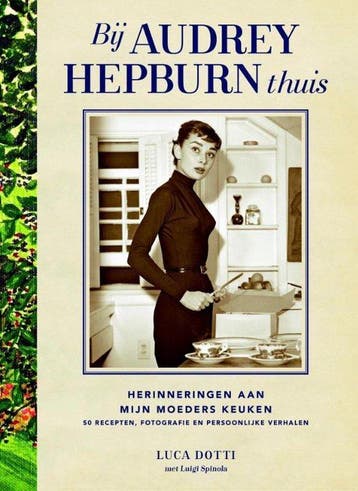 Bij Audrey Hepburn thuis - Dotti, Verzenden, Nieuw