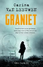 Graniet / Cold Case / 3 9789400515413 Carina van Leeuwen, Boeken, Verzenden, Gelezen, Carina van Leeuwen