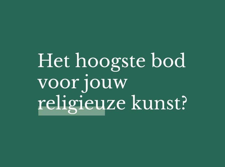 Verkoop Uw Religieuze Kunst tijdens onze Veilingen, Antiek en Kunst, Antiek | Religieuze voorwerpen