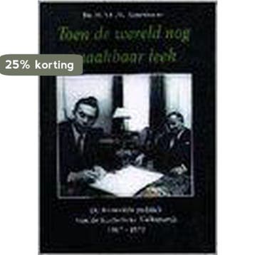 TOEN DE WERELD NOG MAAKBAAR LEEK 9789012083515, Boeken, Verzenden, Gelezen, H.A.C.M. Notenboom