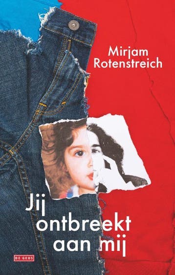 Jij ontbreekt aan mij 9789044549584 Mirjam Rotenstreich, Verzenden, Gelezen, Mirjam Rotenstreich