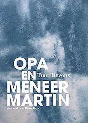 Opa en meneer Martin 9789460793783 Tuur Devens, Verzenden, Gelezen, Tuur Devens