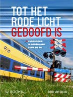 Tot het rode licht gedoofd is 9789462582705 Carel van Gestel, Verzenden, Gelezen, Carel van Gestel