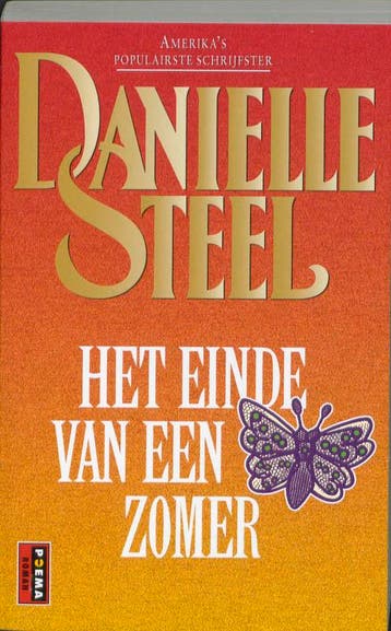 Het einde van een zomer 9789021008660 Danielle Steel, Verzenden, Danielle Steel