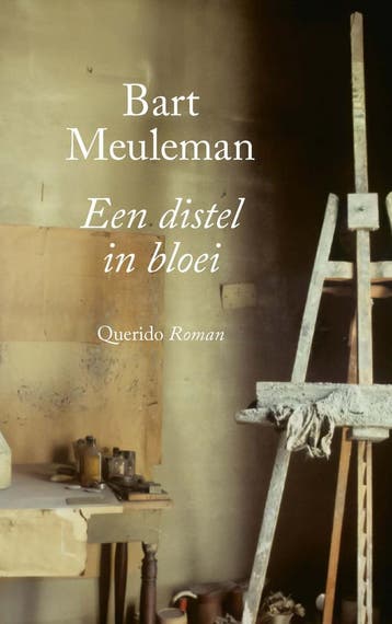 Een distel in bloei 9789025320102 Bart Meuleman, Verzenden, Zo goed als nieuw, Bart Meuleman