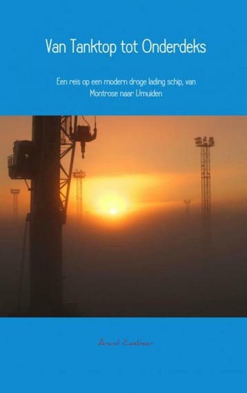 Van tanktop tot onderdeks 9789402152234 Arend Zeebeer, Livres, Récits de voyage, Verzenden, Arend Zeebeer