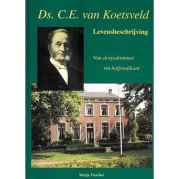 DS C E VAN KOETSVELD LEVENSBESCHIJVING 9789055342334, Verzenden, M. Visscher